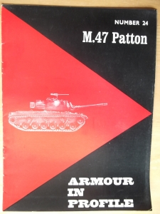 ARMOUR IN PROFILE  24. M.47 PATTON
